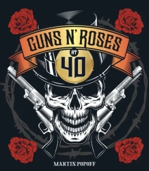 Guns N' Roses at 40 wer. angielska - Martin Popoff