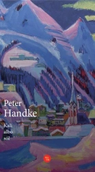 Kali albo Sól - Peter Handke
