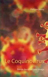 Le Coquinovirus - Henry Philippe