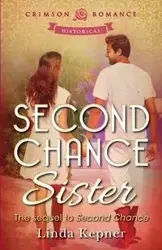 Second Chance Sister - Linda Kepner