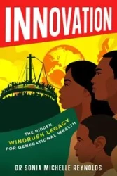 Innovation - Sonia Michelle Reynolds Dr.