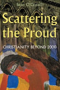Scattering the Proud - Sean O'Conaill