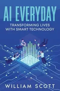 AI Everyday - Scott William