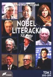 Nobel literacki XXI wieku Tom 2 2010 - 2019 - Anna Maria Świątek