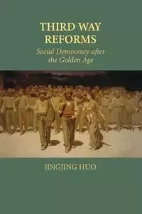 Third Way Reforms - Huo Jingjing