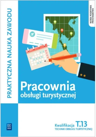 Pracownia obsługi turystycznej. Kwal. T.13 WSiP - Maria Napiórkowska-Gzula, Barbara Steblik-Wlaźlak