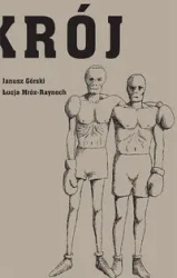 Przekrój przez Mroza - JANUSZ GÓRSKI, ŁUCJA MRÓZ-RAYNOCH