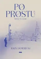 Po prostu - Jerzy Domerecki