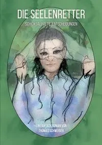 Die Seelenretter - Thomas Schweiger