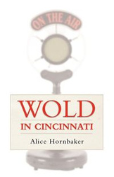 Wold in Cincinnati - Alice Hornbaker