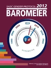 SADC Gender Protocol 2012 Barometer - Nyakujarah Loveness Jambaya