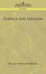 Science and Idealism - M]nsterberg Hugo