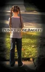 Punky Rose Bagley - Barbara O'Donnell
