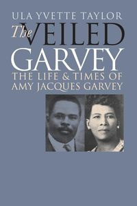 The Veiled Garvey - Taylor Ula Yvette