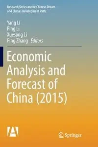 Economic Analysis and Forecast of China (2015) - Li Yang