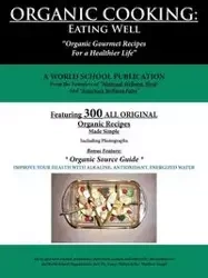 Organic Cooking - World School Publication