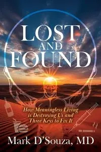 Lost and Found - Mark D'Souza MD