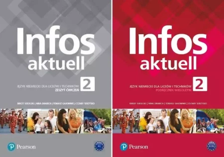 INFOS AKTUELL 2 NIEMIECKI PODRĘCZNIK + ĆWICZENIA - Cezary Serzysko, Birgit Sekulski, Nina Drabich, T