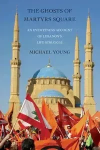 Ghosts of Martyrs Square - Young Michael