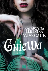 eBook Gniewa - Katarzyna Berenika Miszczuk epub mobi