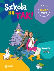 Szkoła na tak SP 3 podr cz.1 - praca zbiorowa