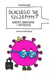 Dlaczego się szczepimy? - Ewa Krawczyk