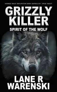 Grizzly Killer - Lane Warenski R