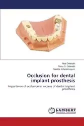 Occlusion for Dental Implant Prosthesis - Debnath Nitai
