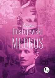 Młokos - Fiodor Dostojewski