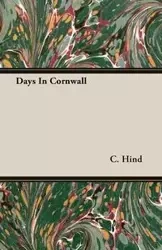 Days in Cornwall - Lewis Hind C.