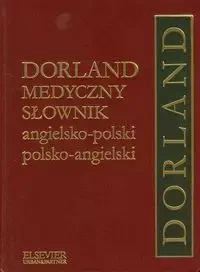 Dorland Medyczny słownik angielsko-polski  polsko-angielski - Opracowanie zbiorowe