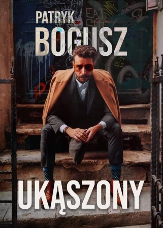 Ukąszony - Patryk Bogusz