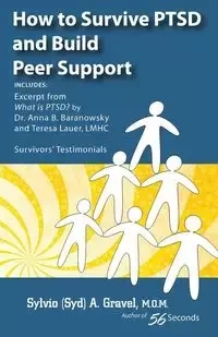 How to Survive Ptsd and Build Peer Support - Gravel Sylvio a.