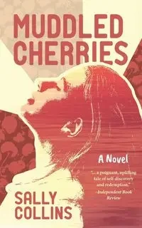 Muddled Cherries - Sally Collins