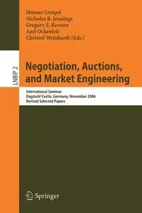 Negotiation, Auctions, and Market Engineering - Gimpel Henner