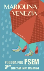 Śledztwa Immy Tataranni T.2 Pogoda pod psem - Mariolina Venezia