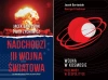 Wojna w Kosmosie + Nadchodzi III wojna światowa - Jacek Bartosiak