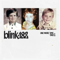ONE MORE TIME... PART-2 (Deluxe) - Blink 182