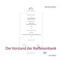 Der Vorstand der Raiffeisenbank - Schubert Bernd