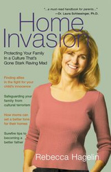 Home Invasion - Rebecca Hagelin