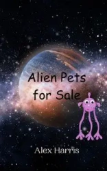 Alien Pets for Sale - Harris Alex
