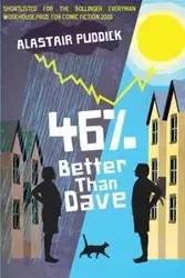 46% Better Than Dave - Puddick Alastair