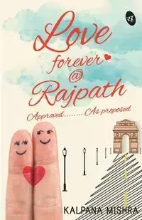Love Forever @Rajpath - Mishra Kalpana