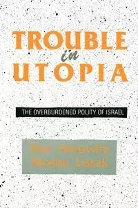 Trouble in Utopia - Dan Horowitz