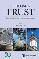 FULFILLING THE TRUST - NORSHAHRIL SAAT