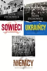 Ukraińcy + Sowieci + Niemcy, Piotr Zychowicz - Piotr Zychowicz