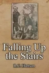 Falling Up the Stairs - Hartson R.C.