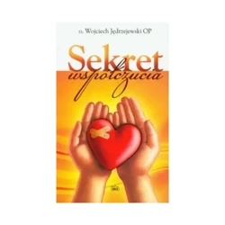 Sekret współczucia - Wojciech Jędrzejewski