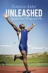 Unleashed - Francis Agbo
