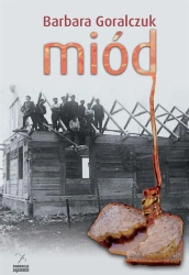 Miód - Barbara Goralczuk